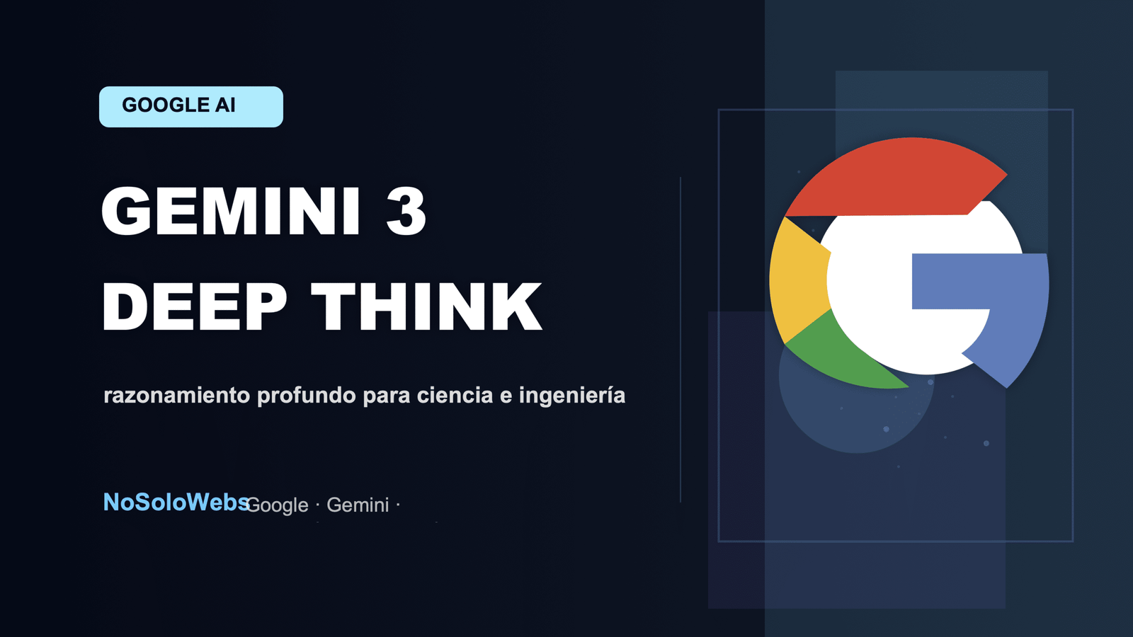 Gemini 3 Deep Think: Google empuja el razonamiento profundo hacia ciencia e ingeniería