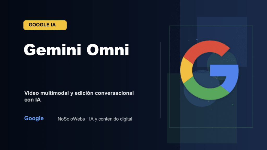 Gemini Omni Flash: Google lleva la creación de vídeo multimodal al centro de Gemini