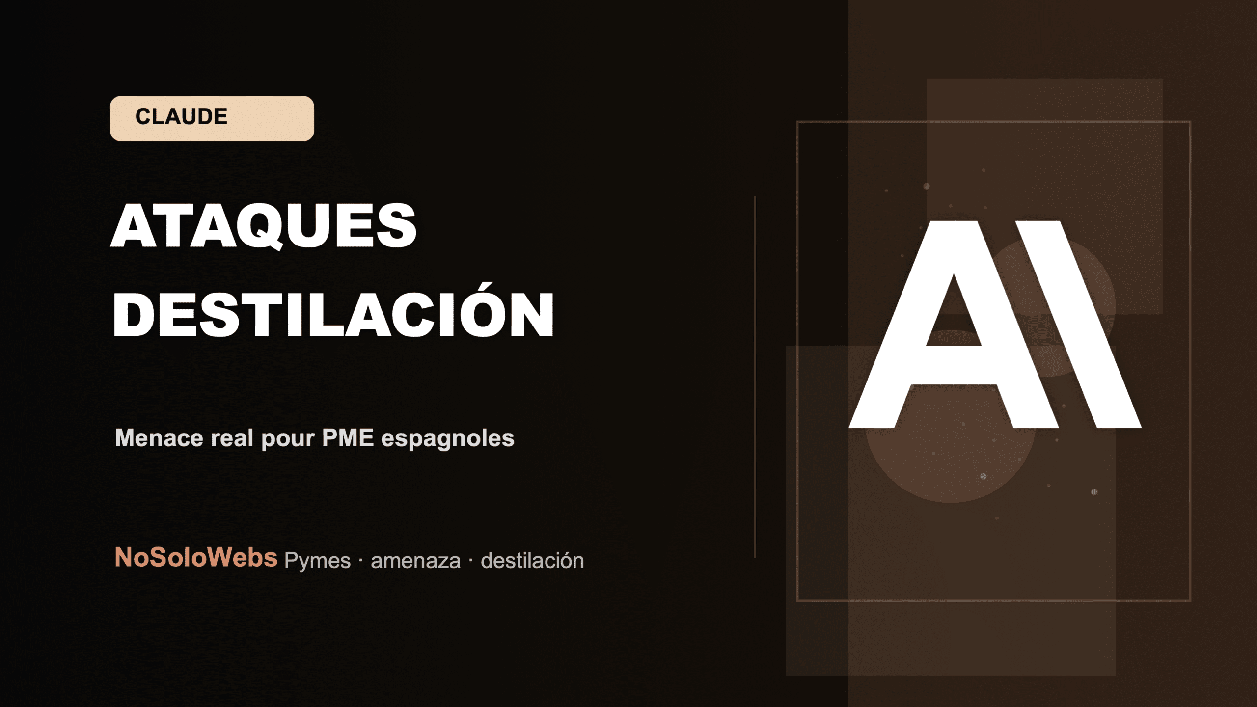 Ataques de destilación: Una amenaza real para las pymes españolas
