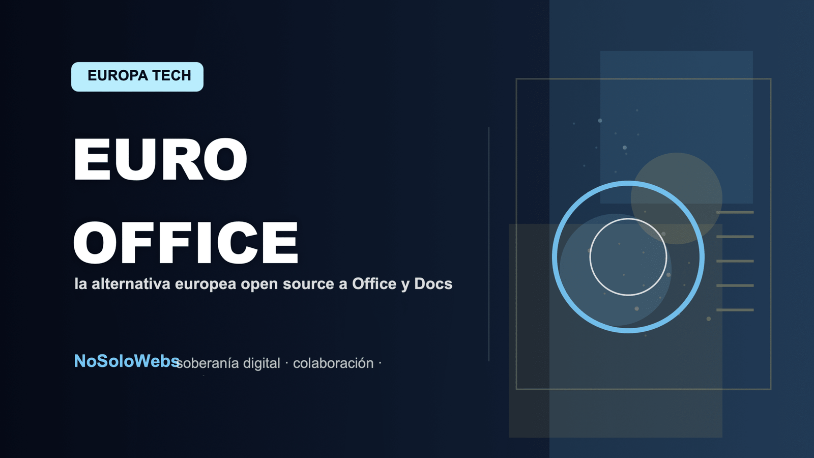 Euro-Office ya es oficial: la alternativa europea open source a Microsoft Office y Google Docs llega el 9 de junio