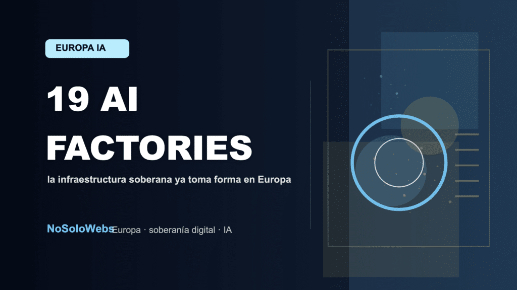 Europa ya tiene 19 AI Factories: así se está construyendo la infraestructura soberana para la IA
