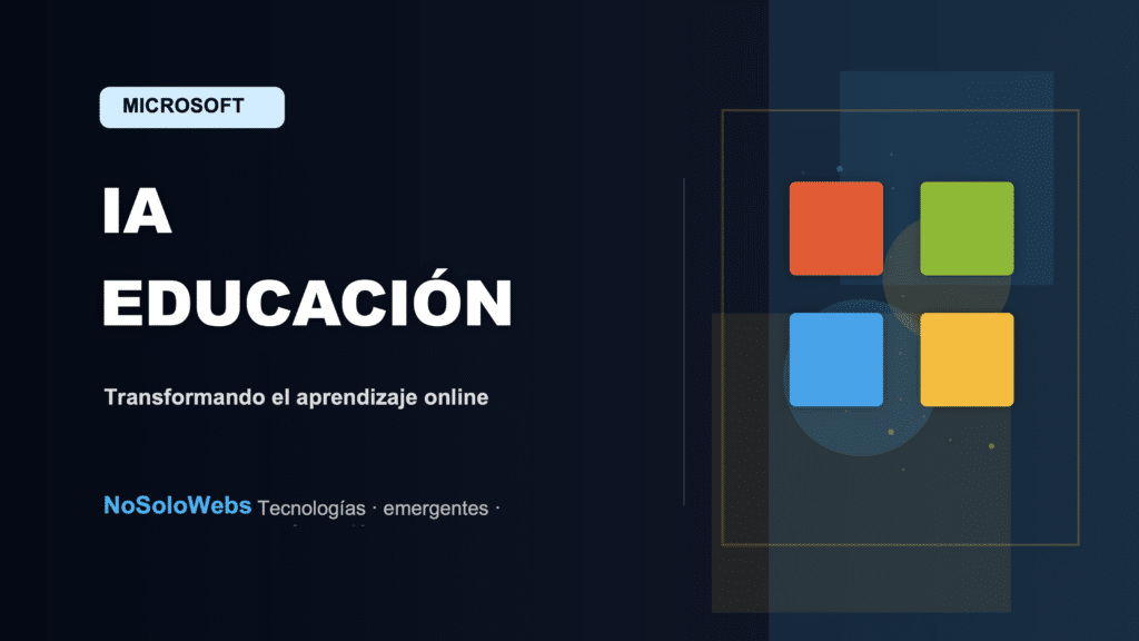 IA en educación: Cómo las tecnologías emergentes están transformando el aprendizaje online