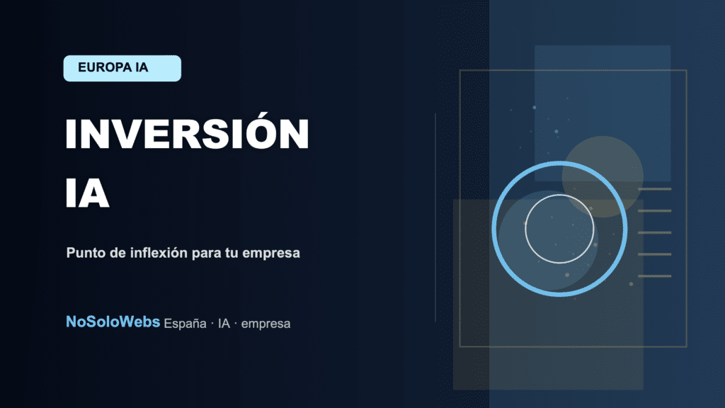 Inversión IA España: Un punto de inflexión para tu empresa