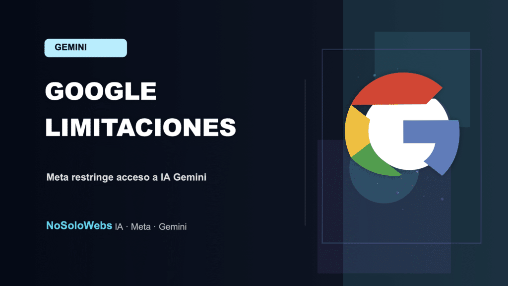 Limitaciones de Google en la IA: ¿Cómo afecta a tu pequeña empresa?