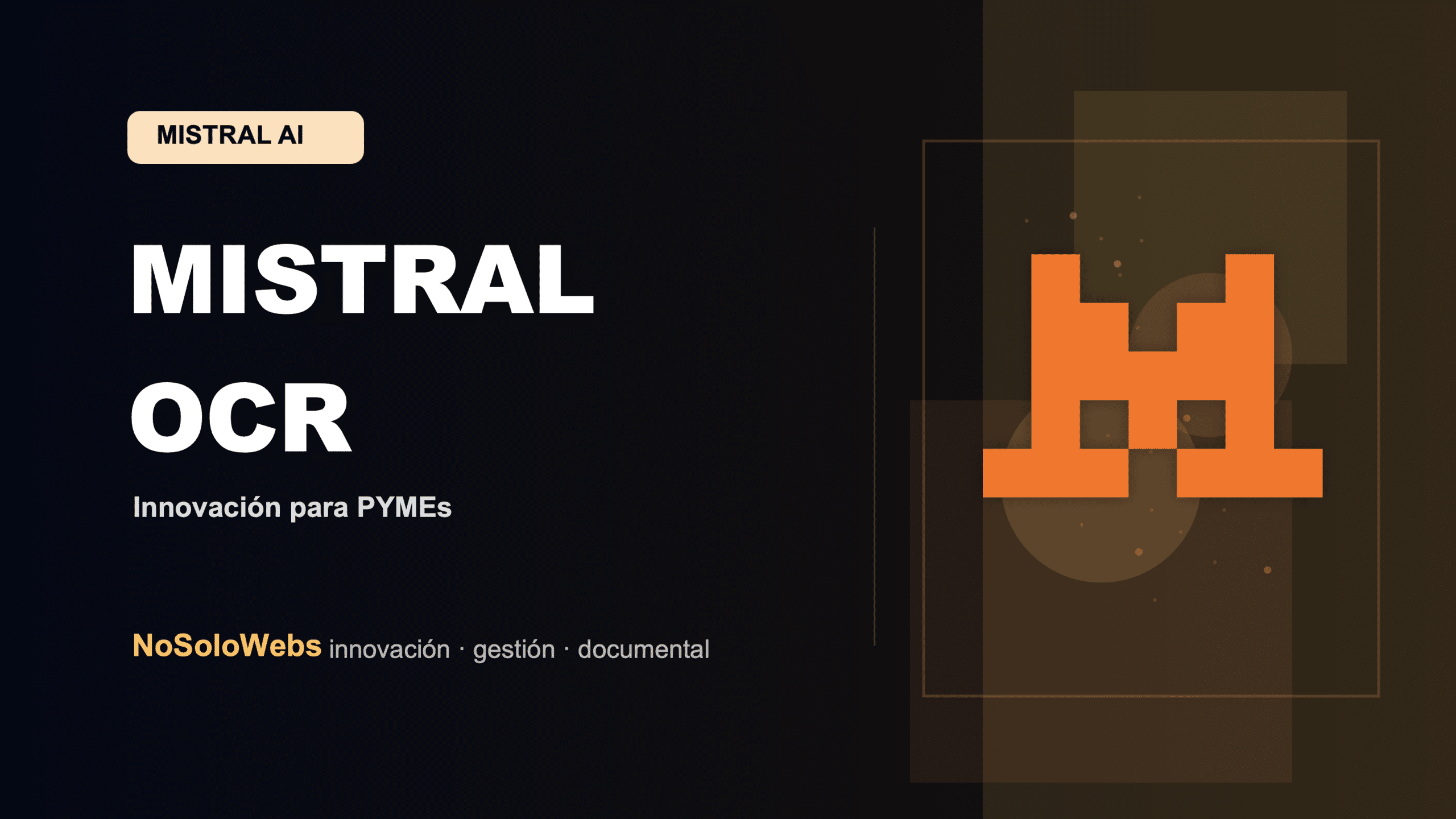 Mistral OCR 4: Innovación para la gestión documental de tu pyme