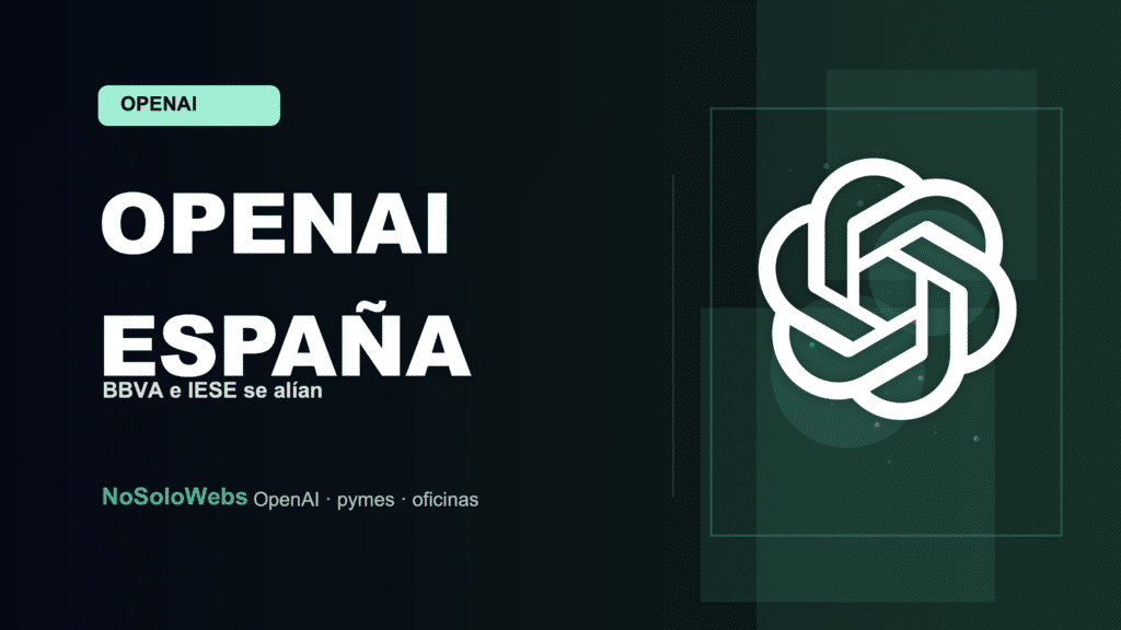 OpenAI España: ¿Cómo afectará a las pymes españolas?