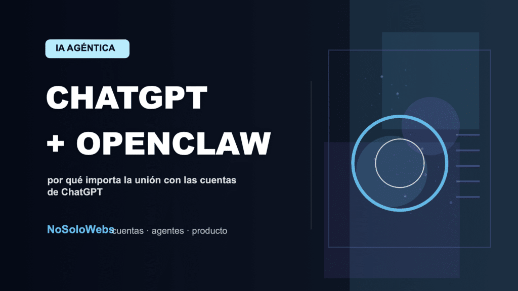 OpenAI integra OpenClaw con las cuentas de ChatGPT: por qué importa