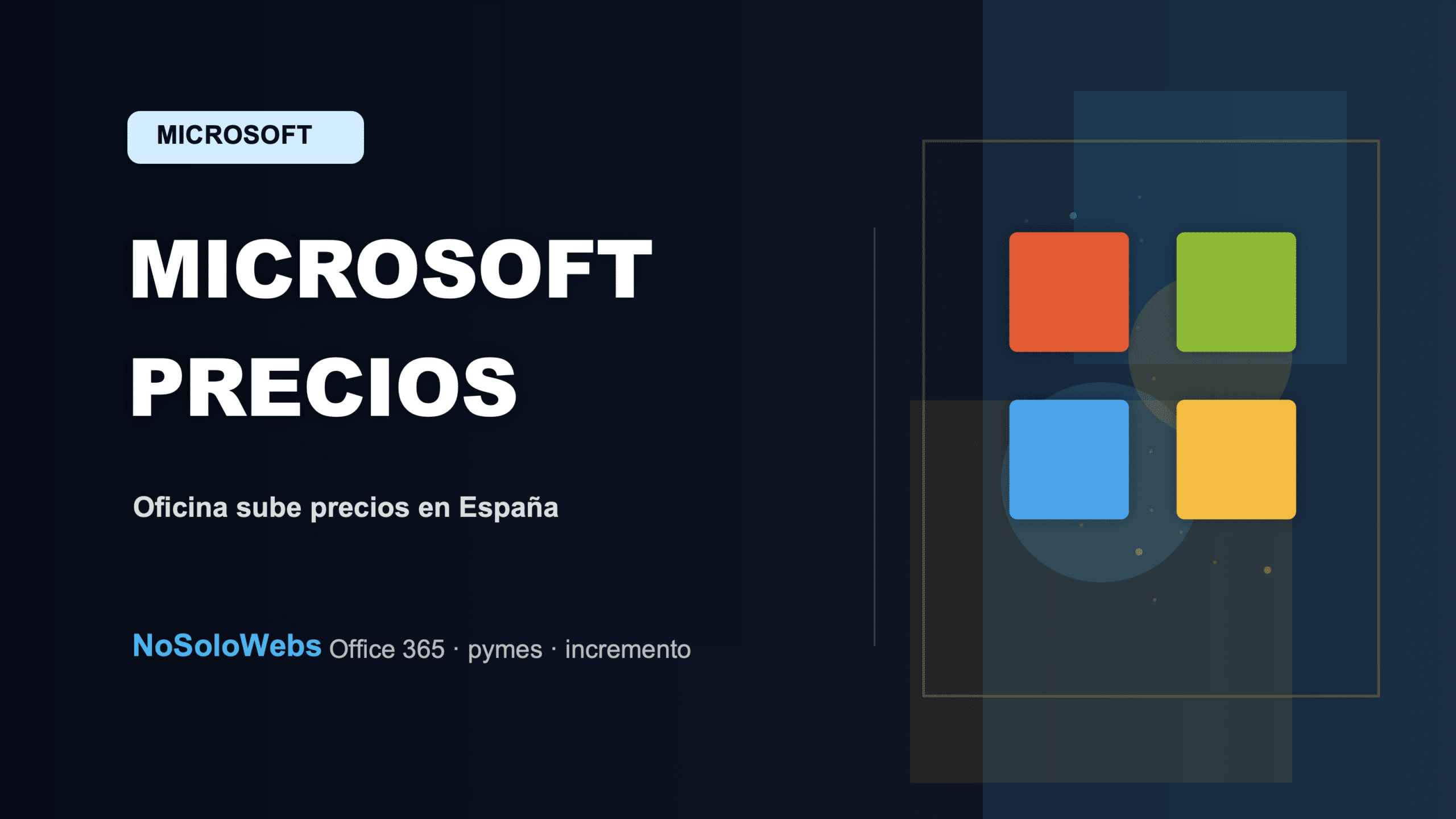 Microsoft sube los precios de Office: ¿cómo afecta a tu pyme española?