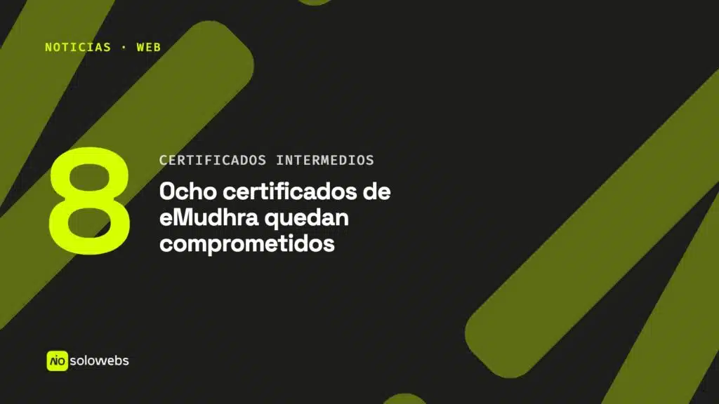 Ocho certificados de eMudhra quedan comprometidos